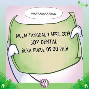Jam Buka Joy Dental April 2019