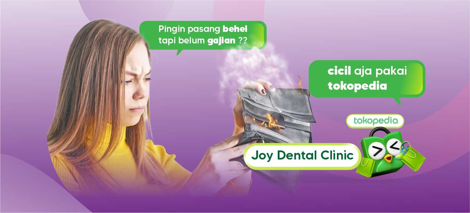 Tokopedia Klinik Gigi Joy Dental Yogyakarta